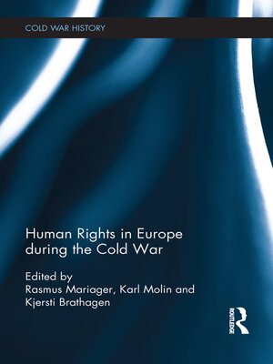 cover image of Human Rights in Europe during the Cold War